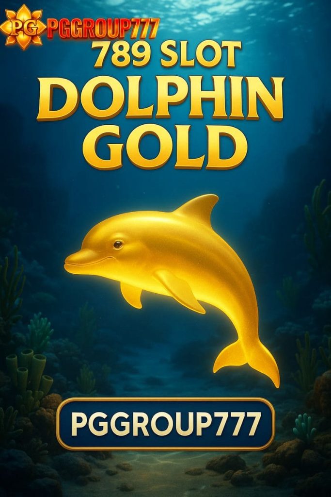 789 Slot Dolphin Gold TTG